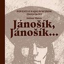 Anton Marec: Jánošík, Jánošík...