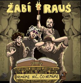 Debutový album skupiny má názov Nemáme nič, čo...