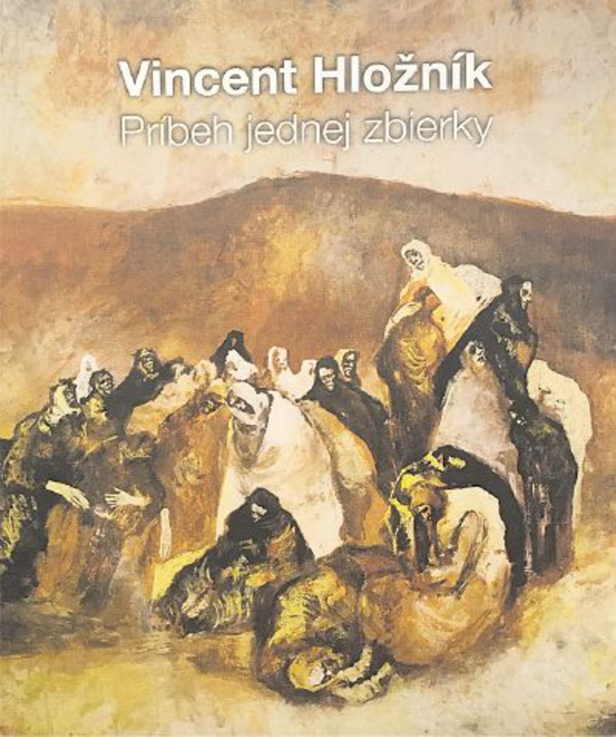 Kniha Milana Baláža Vincent Hložník - Príbeh...