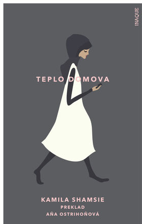 Kamila Shamsie: Teplo domova