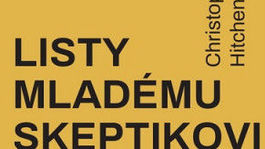 O všetkom pochybuj. Aj o Christopherovi Hitchensovi