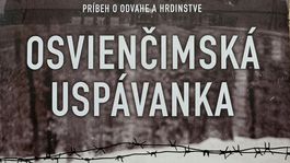 Osvienčimská uspávanka: Príbeh o odvahe a hrdinstve