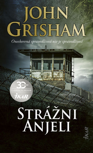 John Grisham - Strážni anjeli.