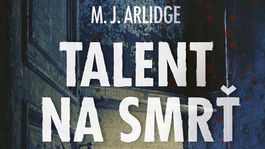 M.J. Arlidge - Talent na smrť. Pri kom ho teraz využije?!