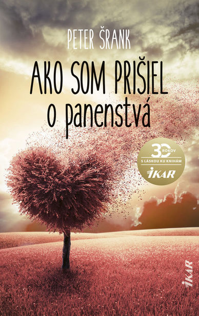 Peter Šrank - Ako som prišiel o panenstvá.