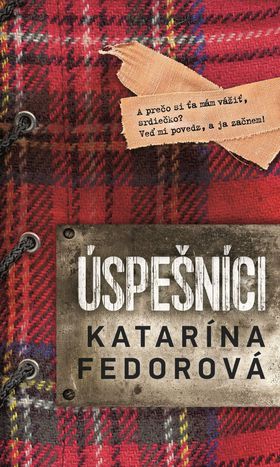 Katarína Fedorová: Úspešníci