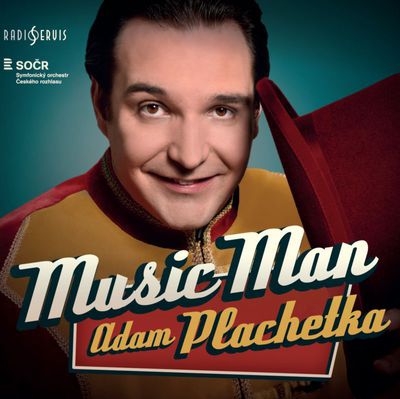 Nové muzikálové CD Adama Plachetku Music Man.
