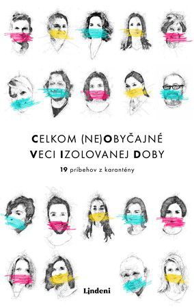 Celkom (ne)obyčajné veci izolovanej doby, 19...