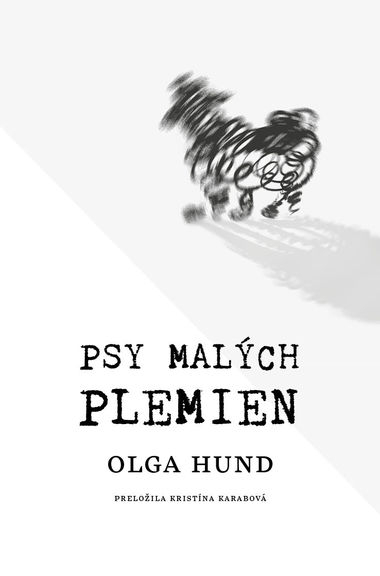 Olga Hund: Psy malých plemien