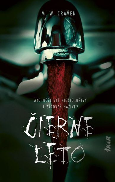 M. W. Craven - Čierne leto