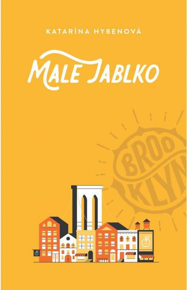 Katarína Hybenová: Malé jablko