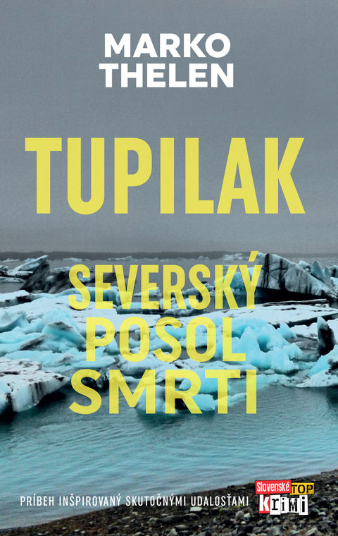 Marko Thelen: Tupilak, Severský posol smrti
