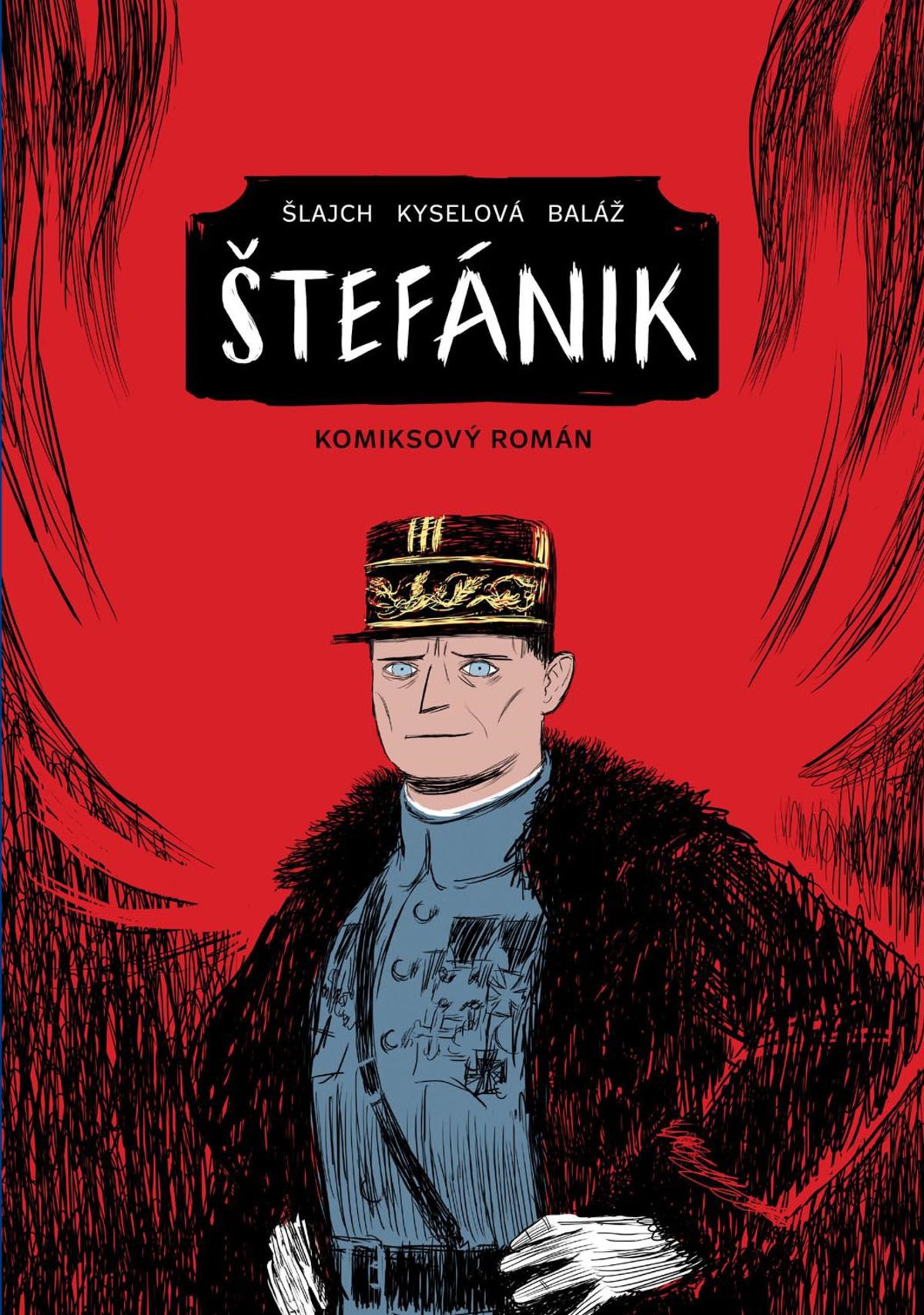 V. Šlajch, G. Kyselová, M. Baláž: Štefánik,...