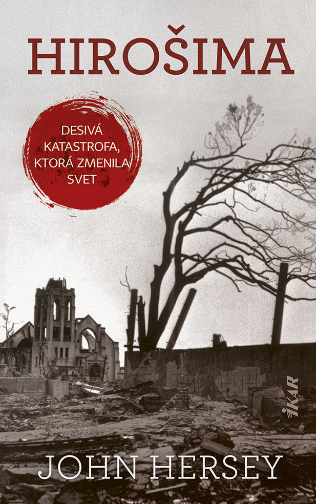 John Hersey - Hirošima