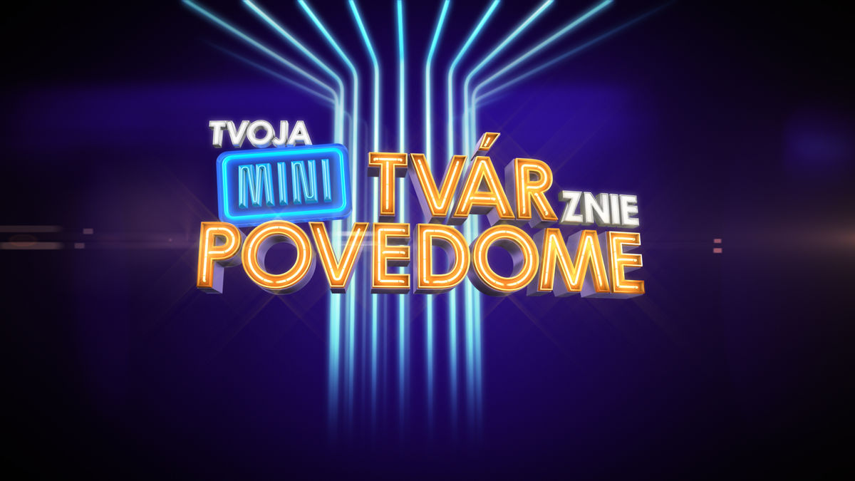 Tvoja mini tvár znie povedome štartuje na...