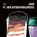 kniha Lukáš Cabala: Jar v Jekaterinburgu