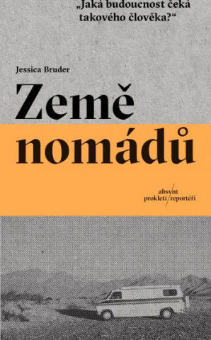 essica Bruder: Země nomádů