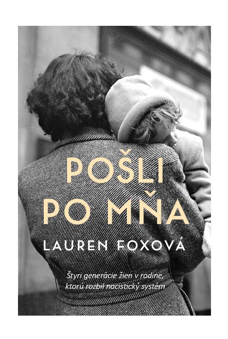 Lauren Foxová Pošli po mňa:
