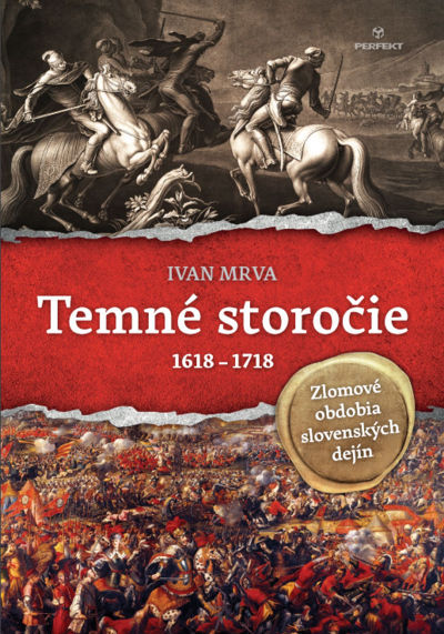Ivan Mrva: Temné storočie
