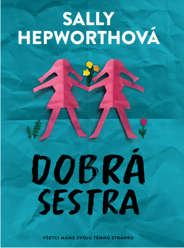Sally Hepworthová: Dobrá sestra