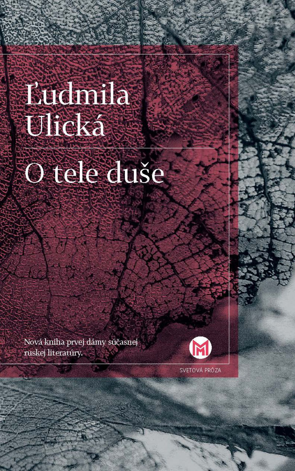 Ľudmila Ulická: O tele duše