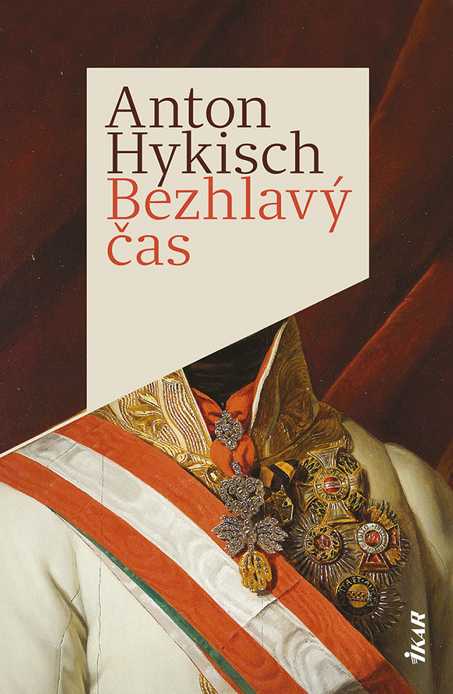 Kniha Antona Hykischa Bezhlavý čas