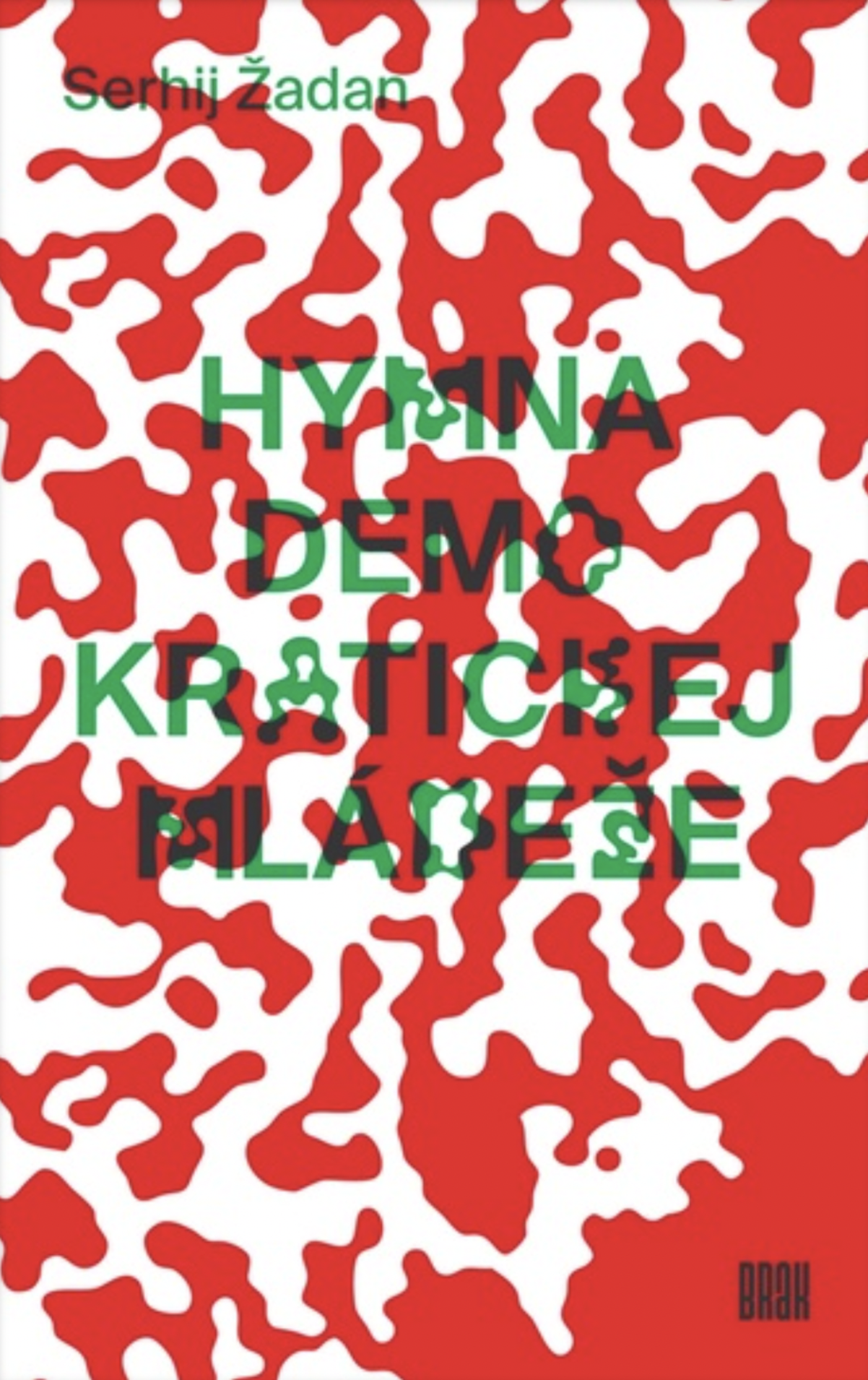 Serhij Žadan: Hymna demokratickej mládeže