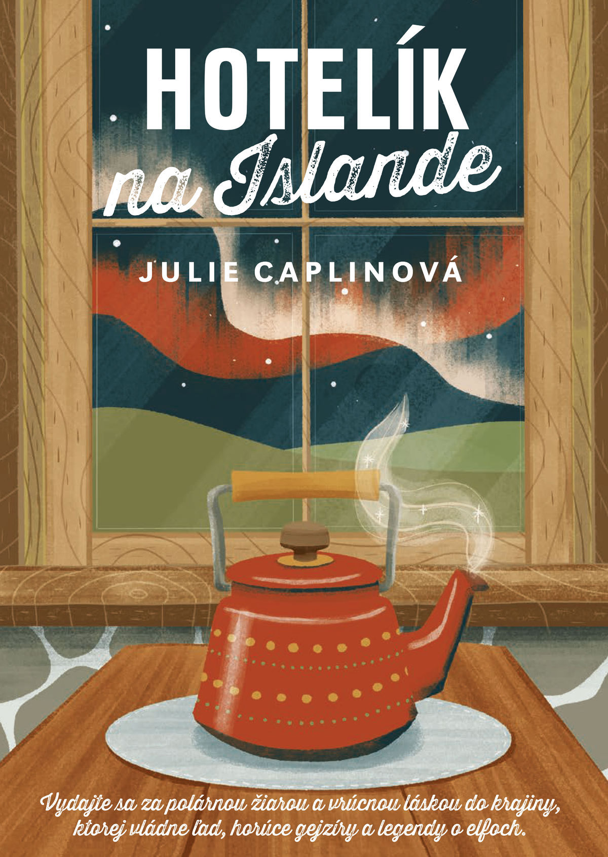 Julie Caplinová: Hotelík na Islande