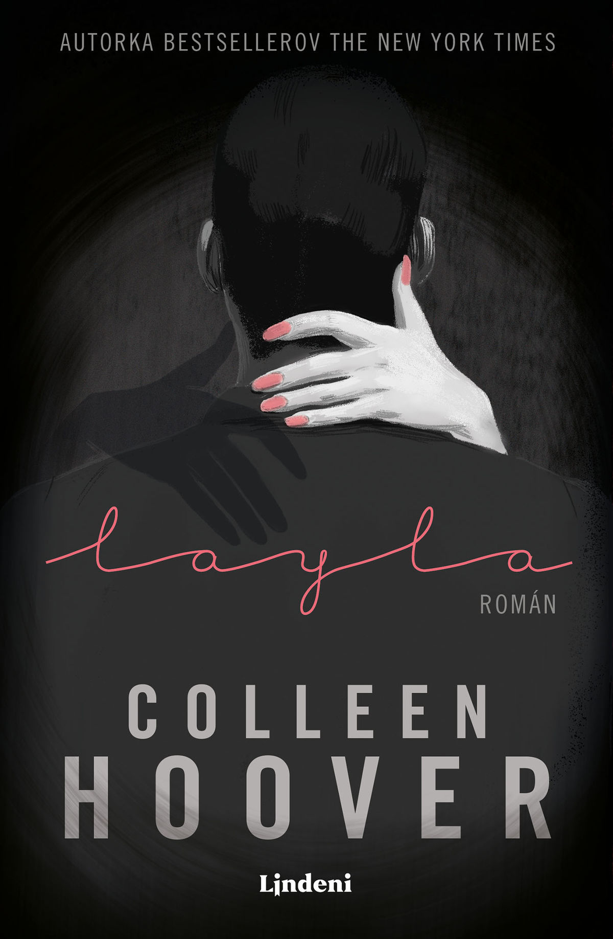 Coleen Hooverová: Layla (obálka knihy)