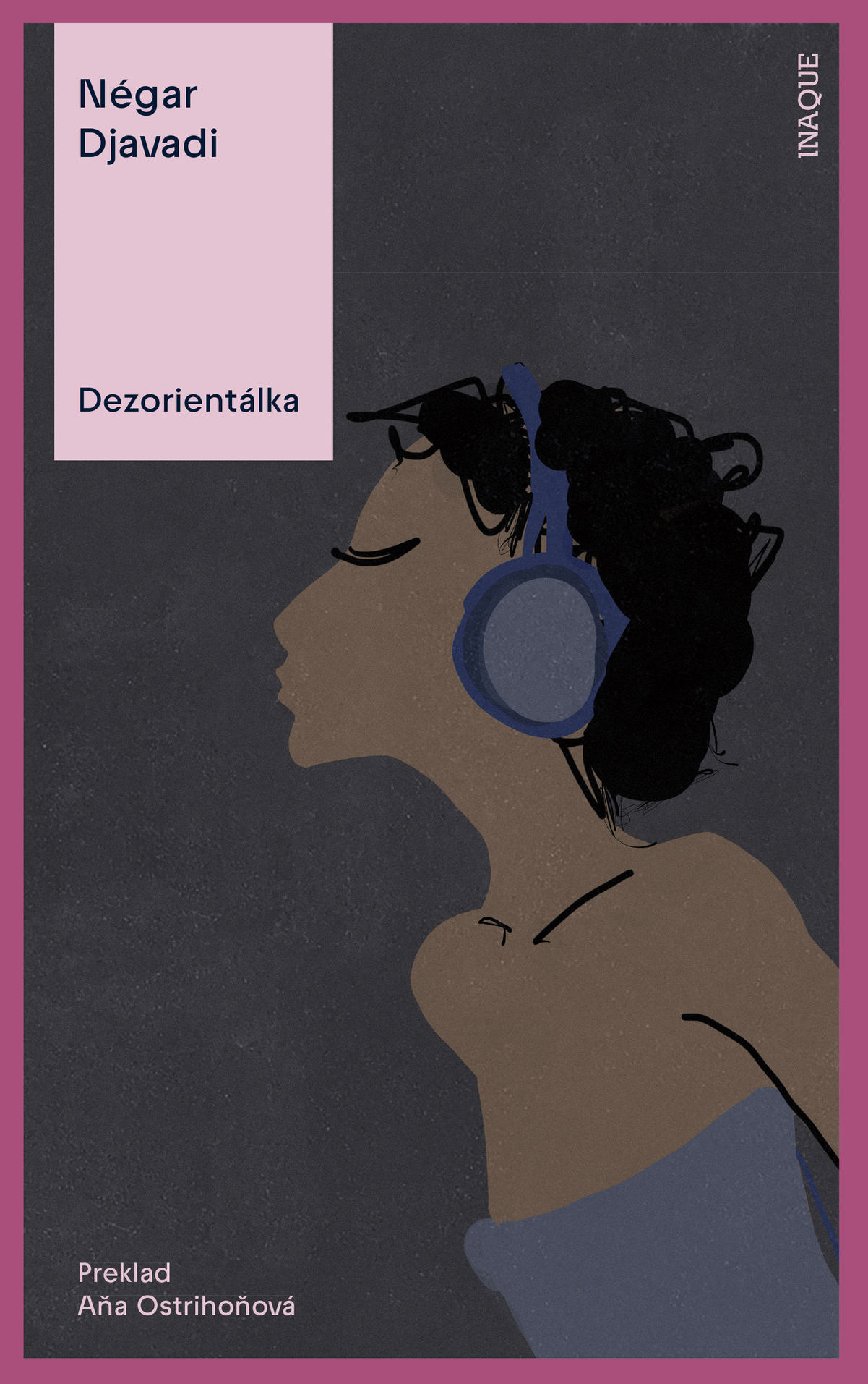 Négar Djavadi: Dezorientálka