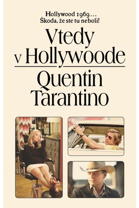 Quentin Tarantino: Vtedy v Hollywoode
