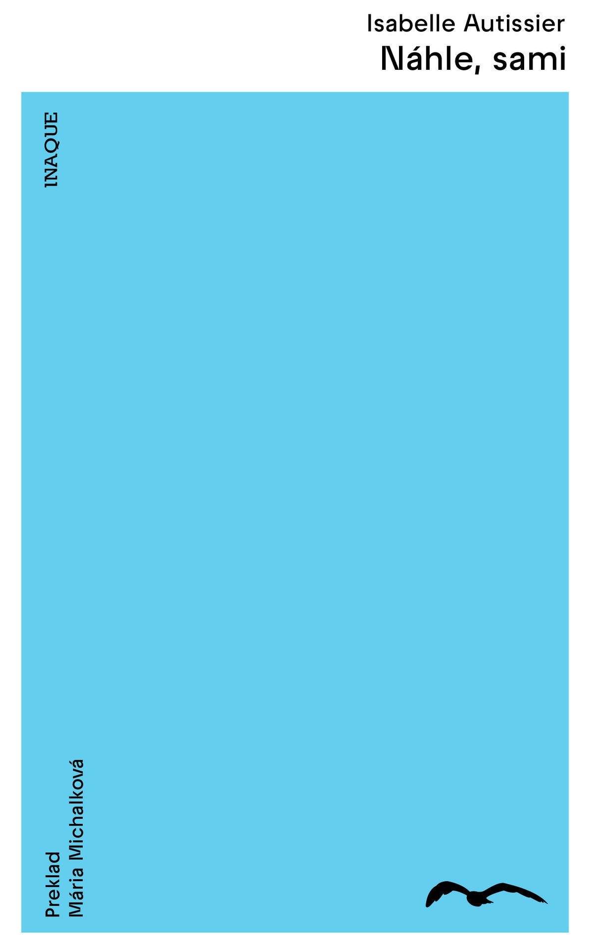 Isabelle Autissier: Náhle, sami