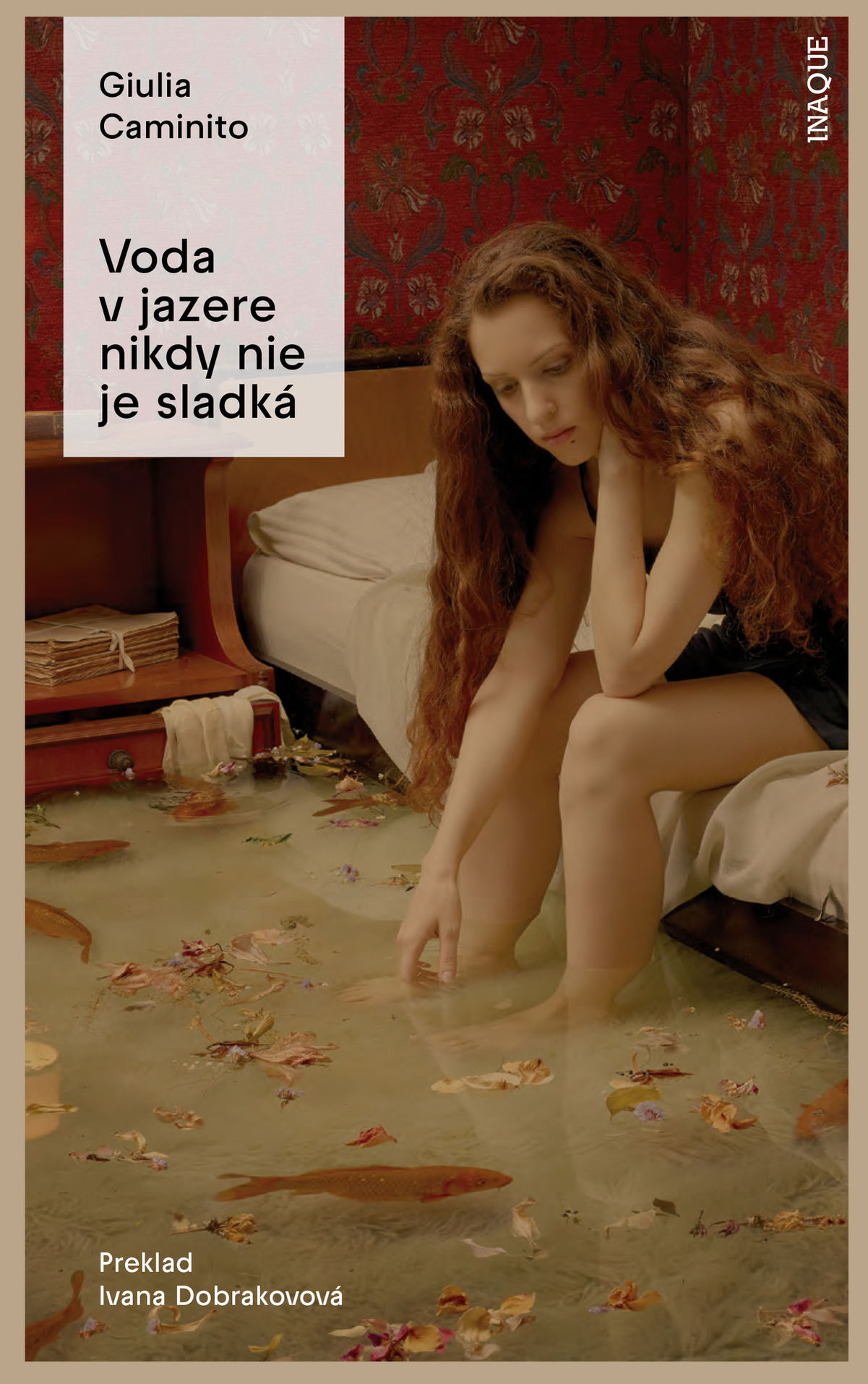 Giulia Caminito: Voda v jazere nikdy nie je sladká
