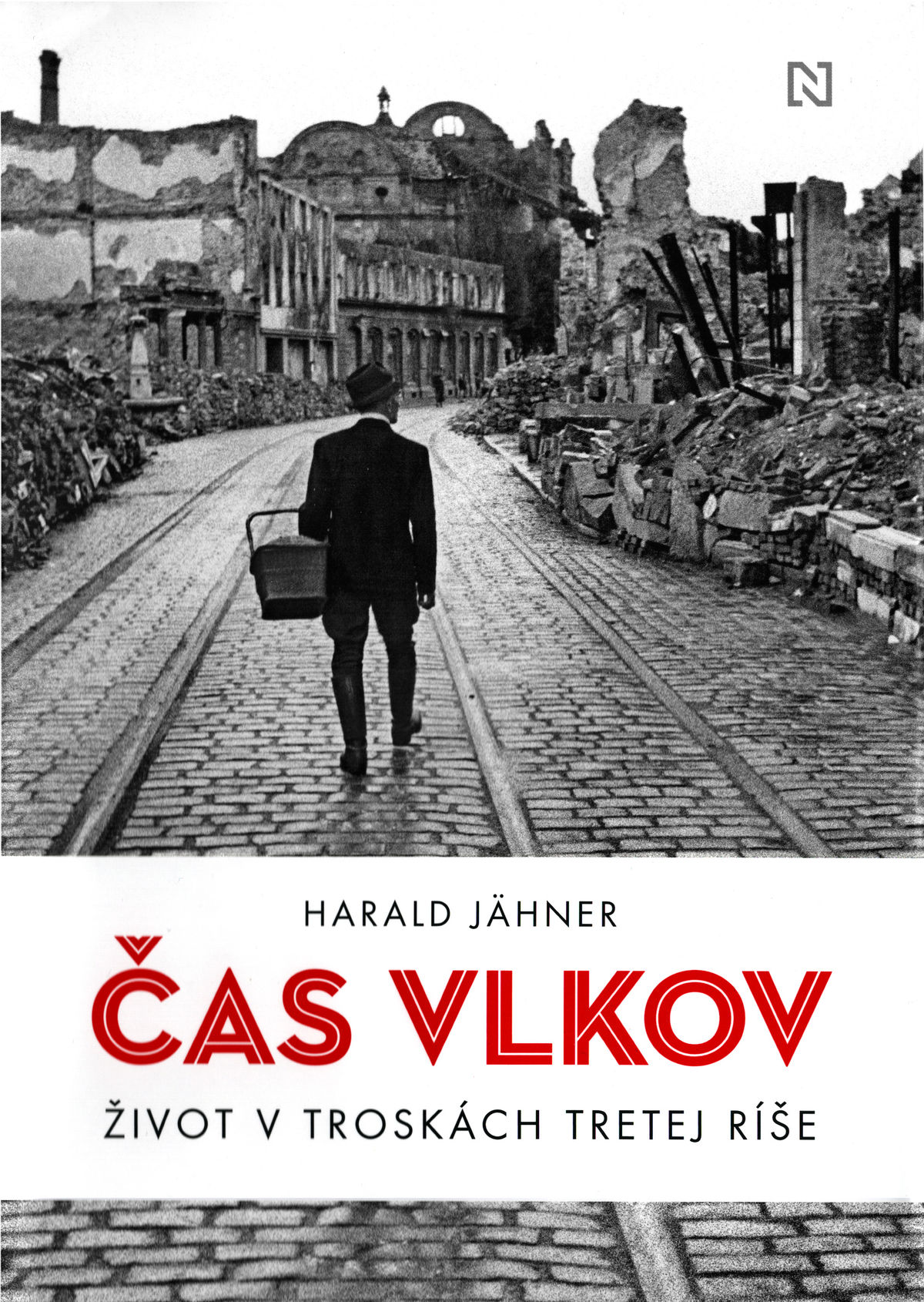 Kniha Haralda Jähnera Čas vlkov nedávno vyšla...