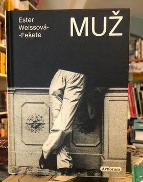 Ester Weissová Fekete: Muž