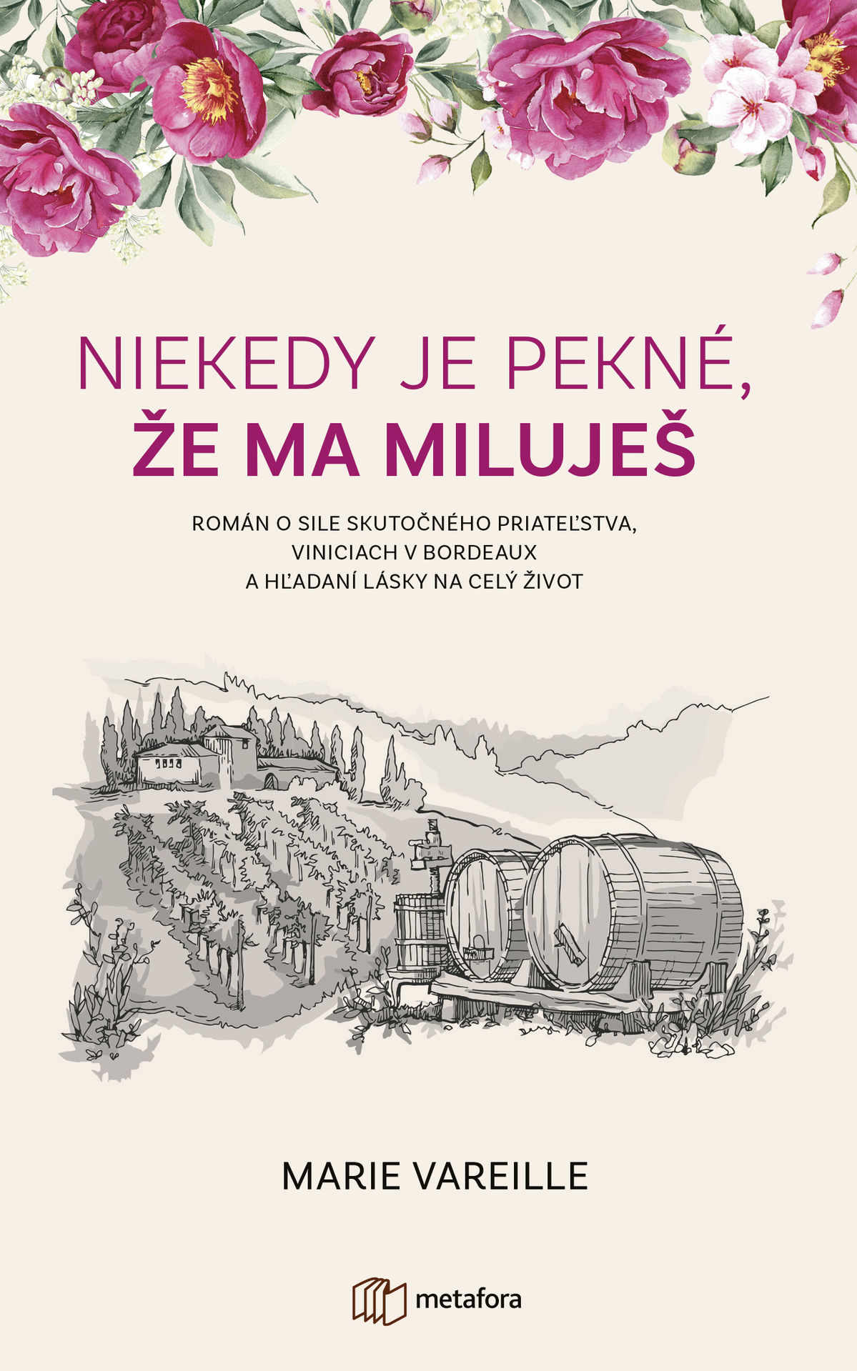 Marie Vareille: Niekedy je pekné, že ma miluješ