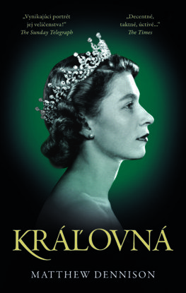 Matthew Dennison: Kráľovná