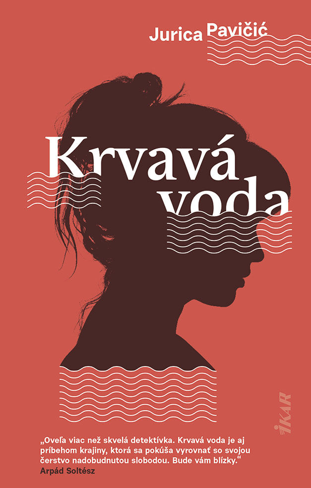 Jurica Pavičić - Krvavá voda