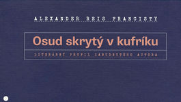 naj kniha 2022 Alexander Reis Francisty Osud skryty v kufriku