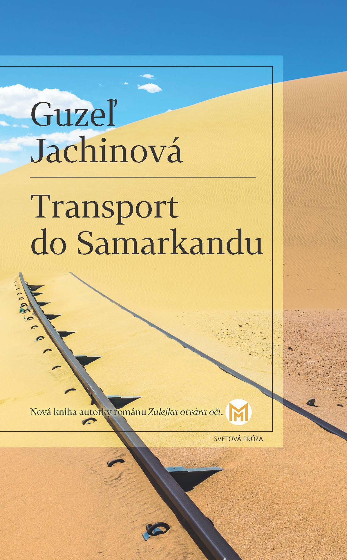 Guzeľ Jachinová : transport vers Samarcande