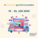 Mediálne pozitívny týždeň