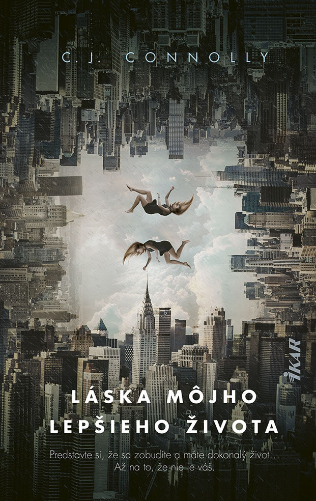 C.J. Connolly - Láska môjho lepšieho života