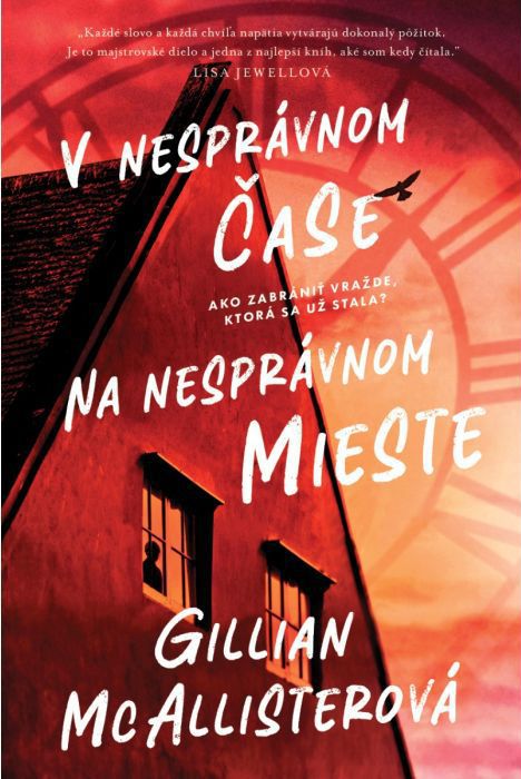 Gillian McAllisterová: V nesprávnom čase na...
