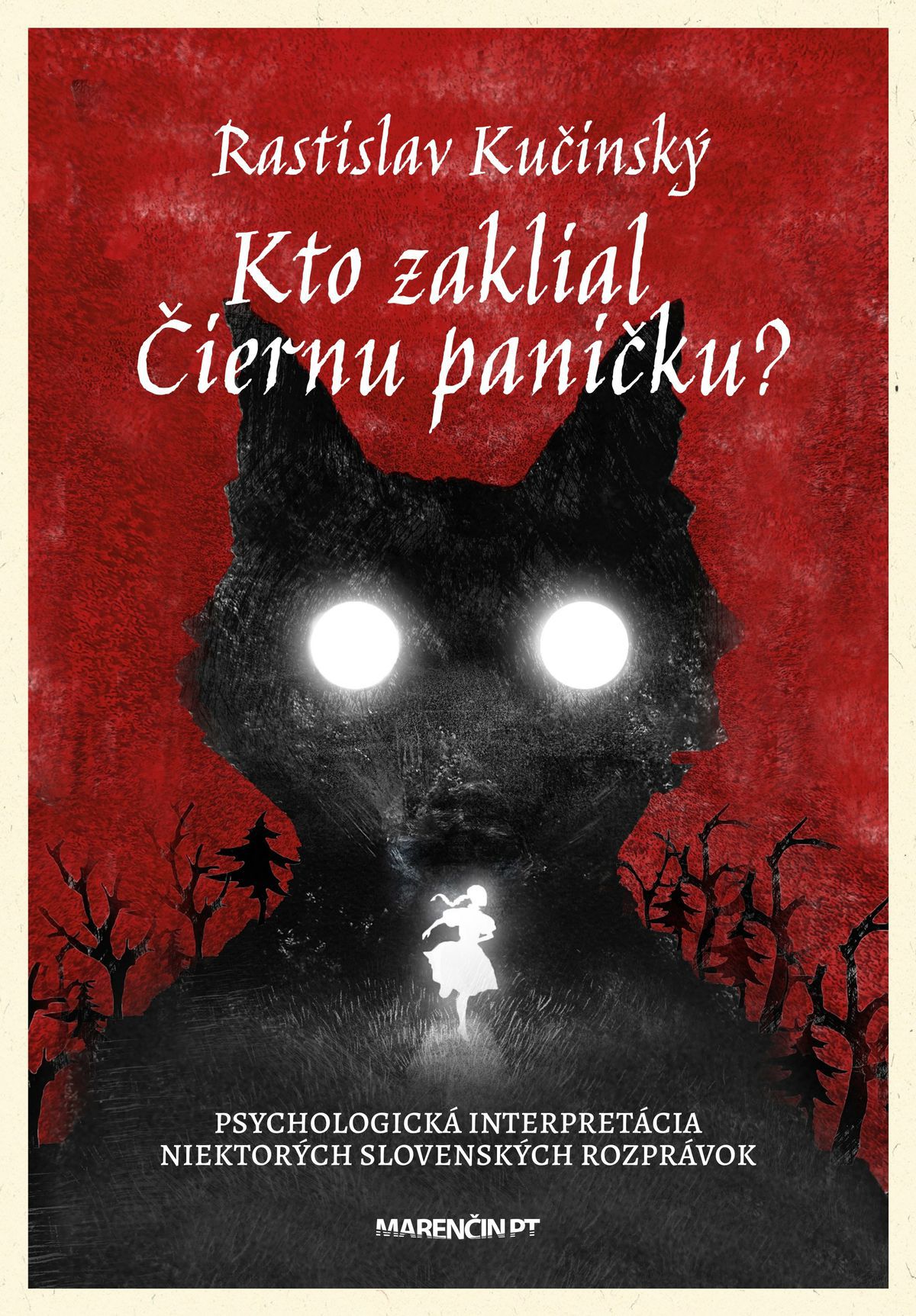 Rastislav Kučinský: Kto zaklial Čiernu paničku?