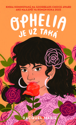 Racquel Marie: Ophelia je už taká