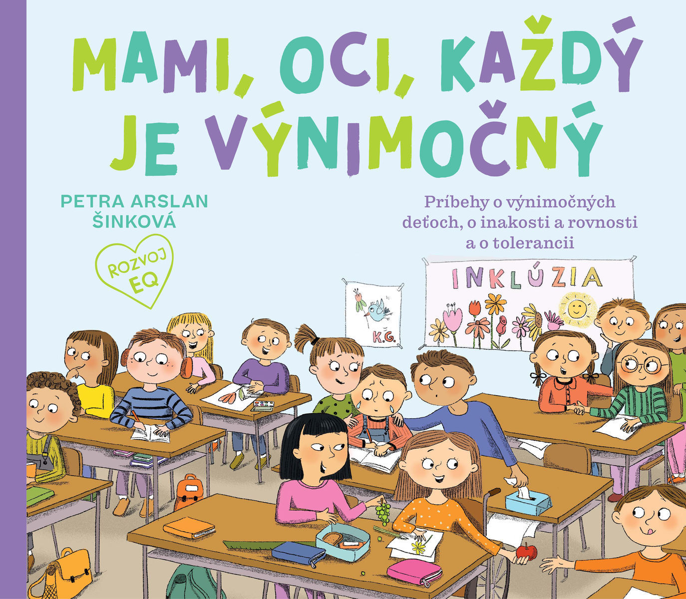 Petra Arslan Šinková: Mami, oci, každý je...