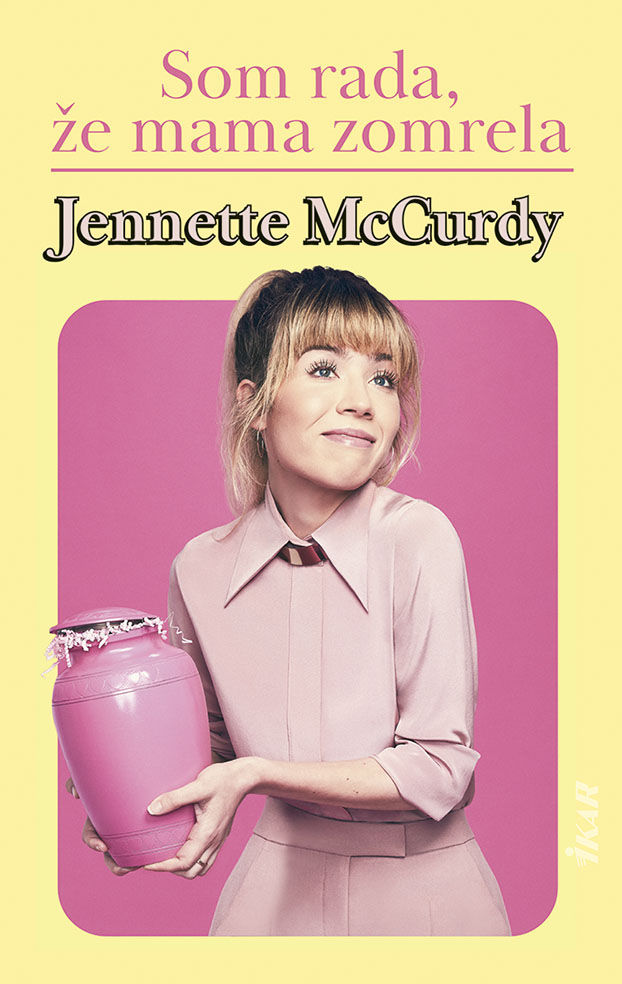Jennette McCurdy - Som rada, že mama zomrela