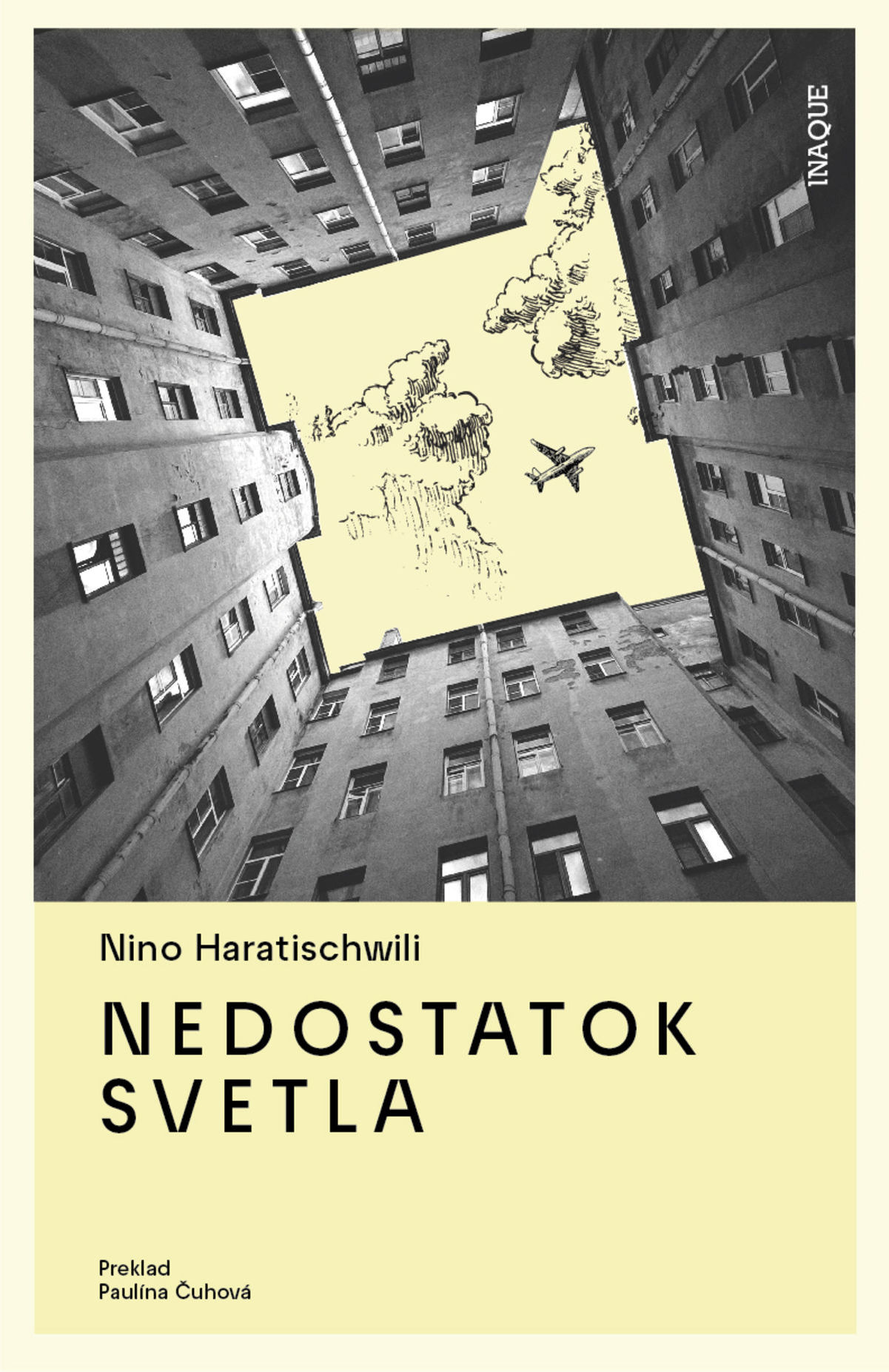 Nino Haratischwili: Nedostatok svetla