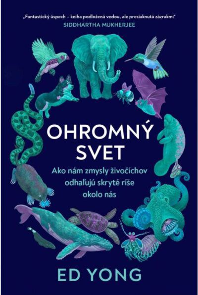 Ed Yong: Ohromný svet