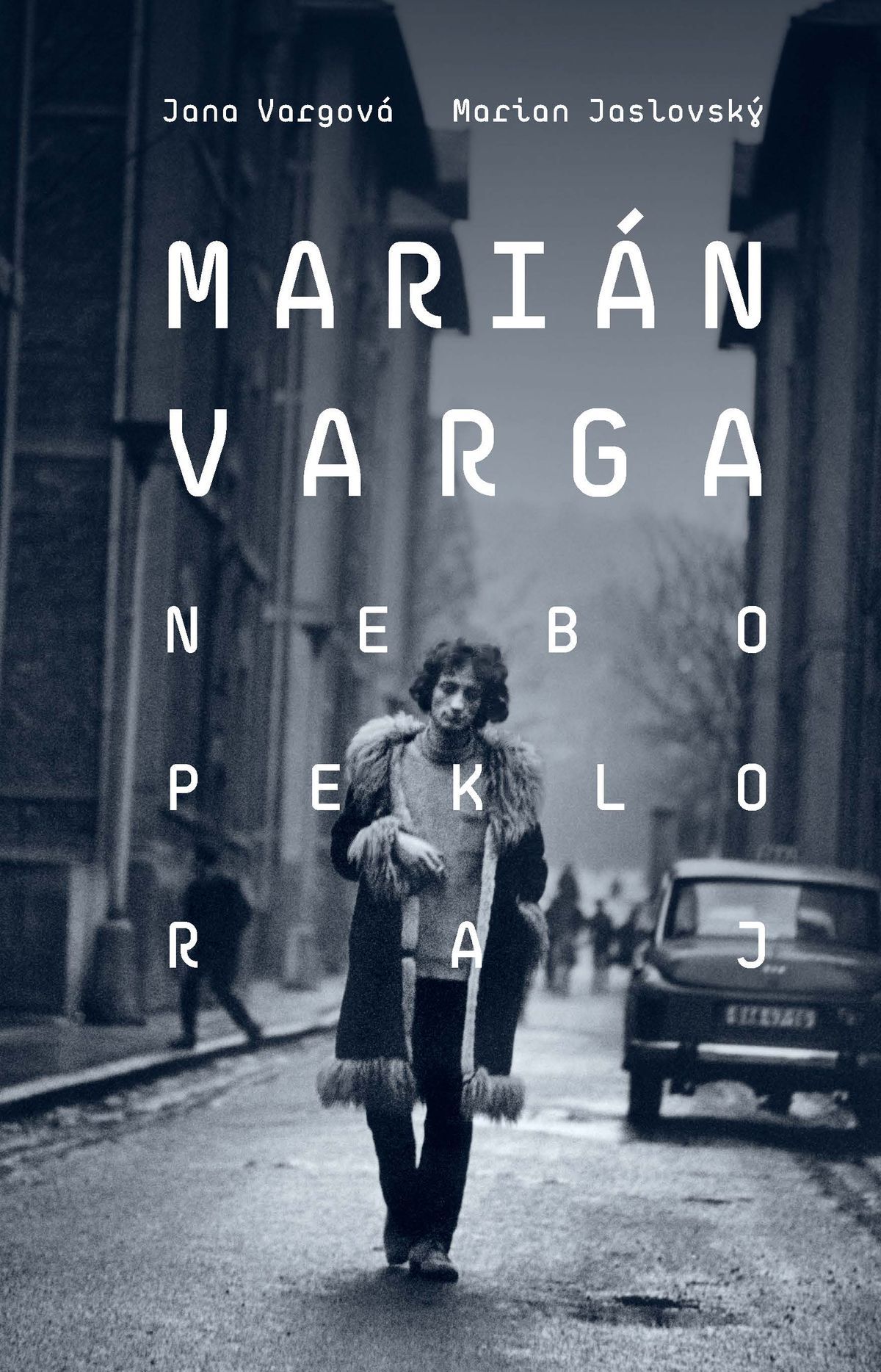 Jana Vargová, Marian Jaslovský: Marián Varga....